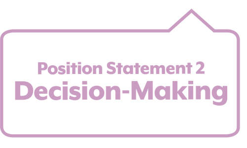 Text: Position Statement 2: Decision-Making in pink speech bubble