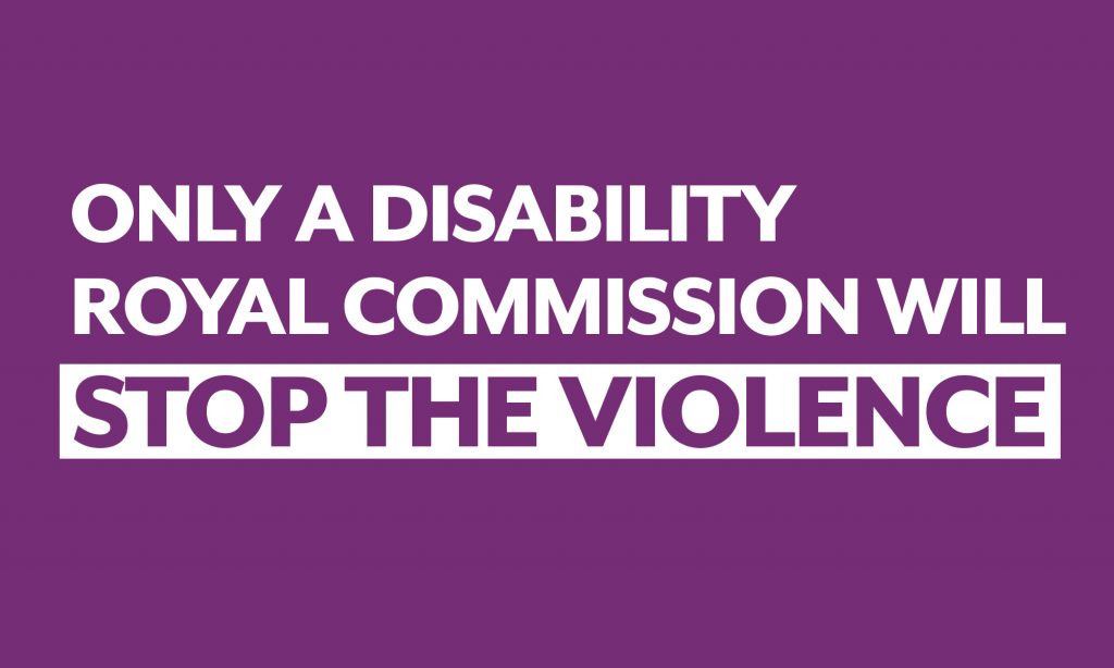 Purple social media tile with white text: 'Only a Disability Royal Commission Will STOP THE VIOLENCE'