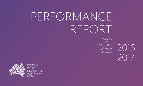 Purple image with white text: 'Performance Report 2016 2017 Women With Disabilities Australia.'