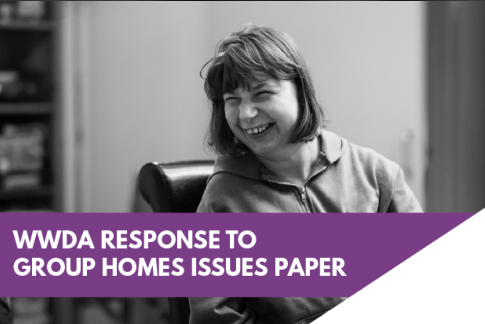 WWDA Response to group homes issues paper