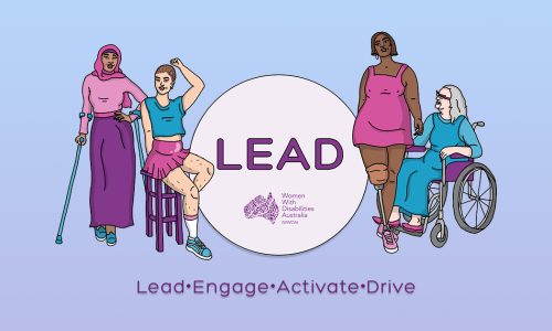 Light purple circle with the Heading LEAD, underneath the circle is the words Lead, Engage, Activate, Drive. The words are surrounded by four illustrations of women with different disabilities, different ages and races. the background is a gradient from light blue to light purple