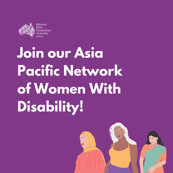 Purple background with three illustrations of women from different cultural backgrounds at the bottom. At the top is the WWDA logo in white and white text: 'Join our Asia Pacific Network of Women With Disability.'