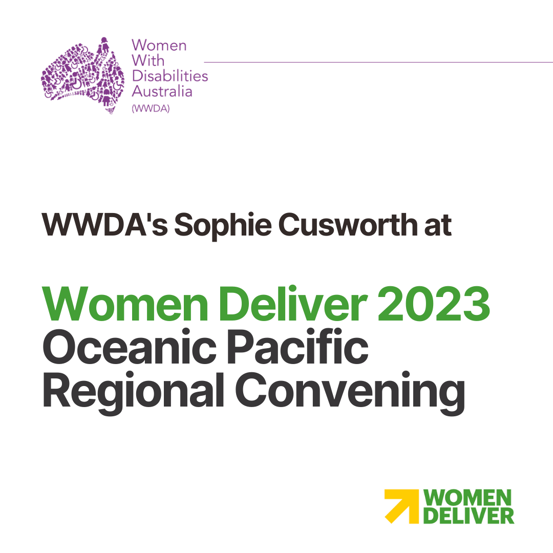 white background with black text that reads WWDA's Sophie Cusworth at Women Deliver 2023 Oceanic Pacific Regional Convening