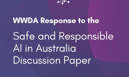 Blue and purple background with white text that reads WWDA Response to the Safe and Responsible AI in Australia Discussion paper.
