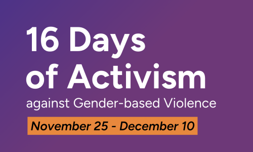 Gradient purple to a blue background with white text that reads 16 Days of Activism against Gender-based violence. Nov 25-Dec 10.